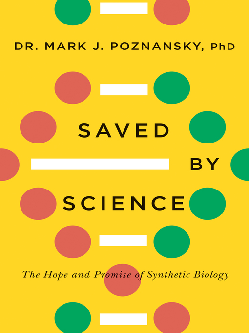 Title details for Saved by Science by Mark J. Poznansky - Available